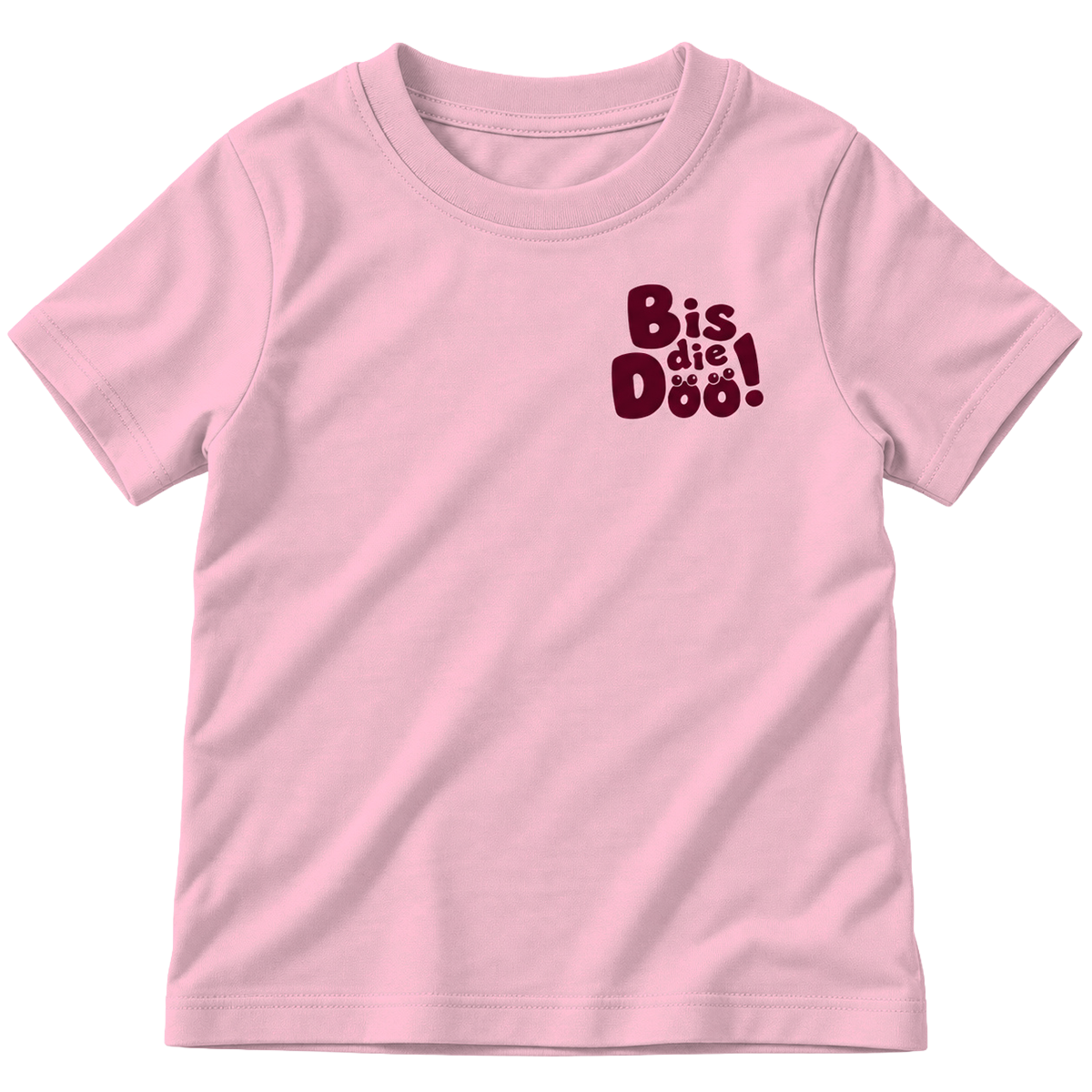 Kinder-T-Shirt „Bis die Döö“ – Rosa/Rot